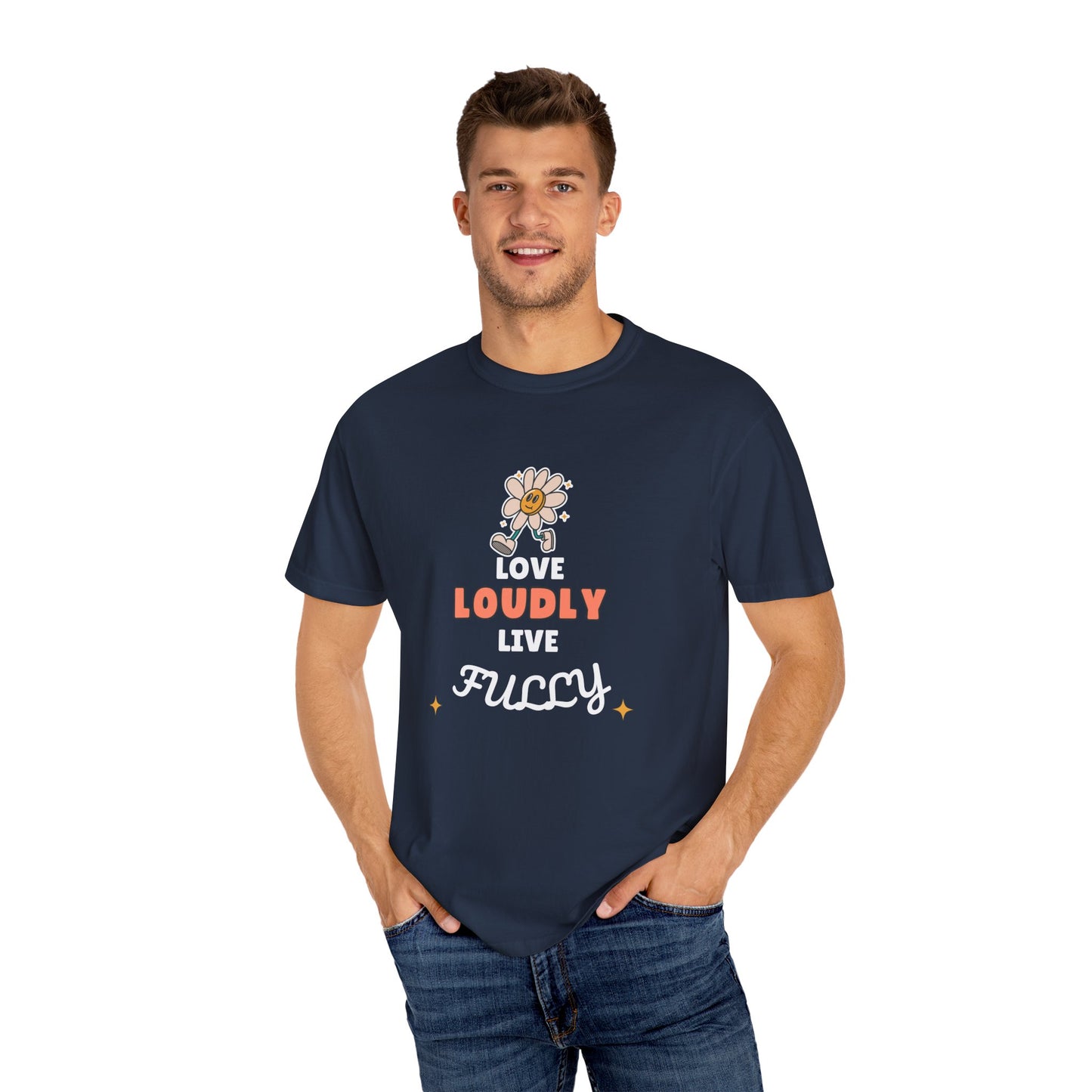 Love Loudly Unisex Garment-Dyed T-Shirt - Choose Love Always, Mansa