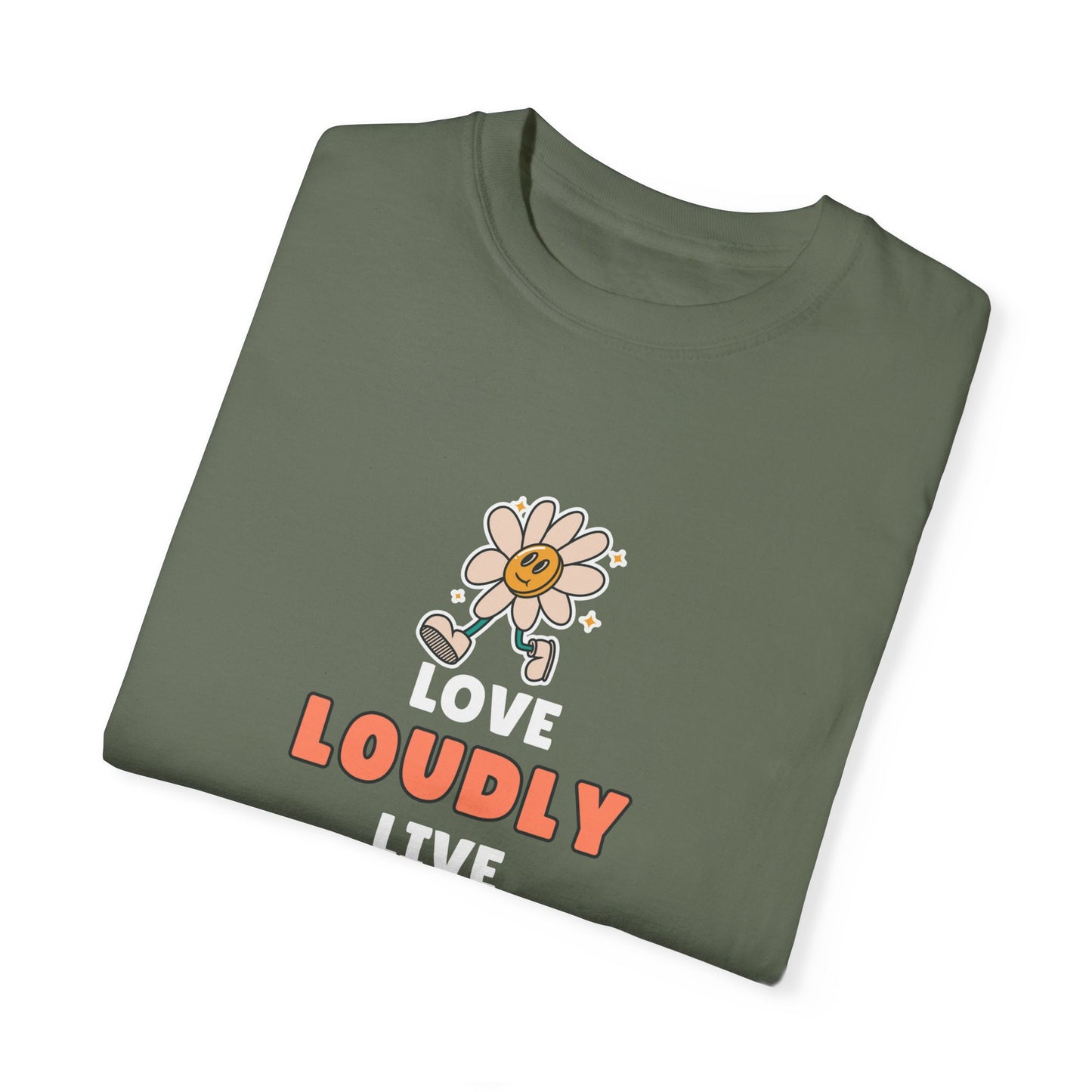 Love Loudly Unisex Garment-Dyed T-Shirt - Choose Love Always, Mansa