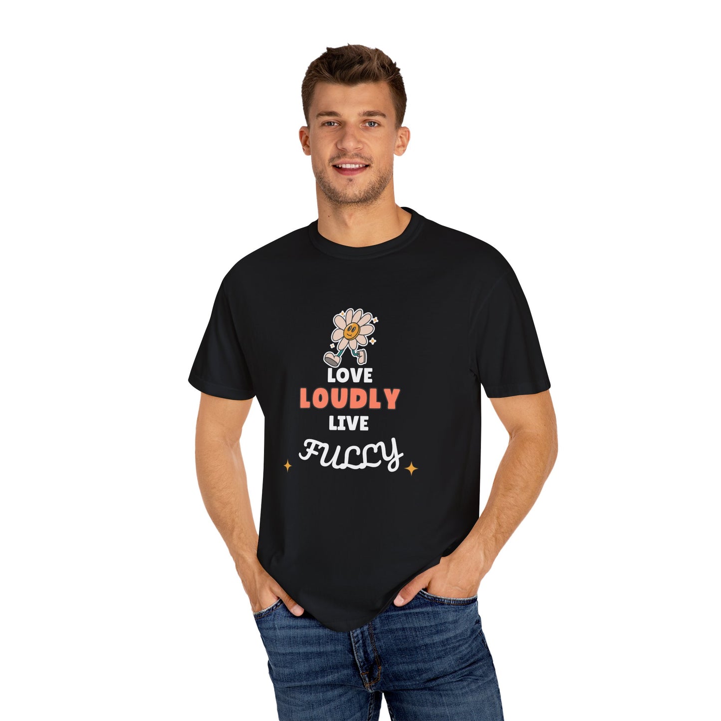 Love Loudly Unisex Garment-Dyed T-Shirt - Choose Love Always, Mansa