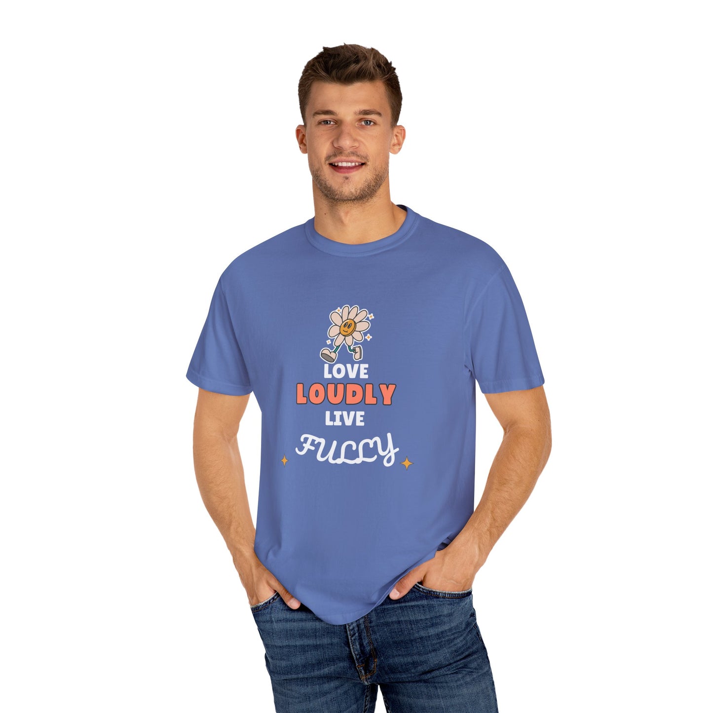 Love Loudly Unisex Garment-Dyed T-Shirt - Choose Love Always, Mansa