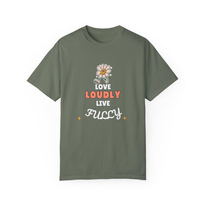 Love Loudly Unisex Garment-Dyed T-Shirt - Choose Love Always, Mansa