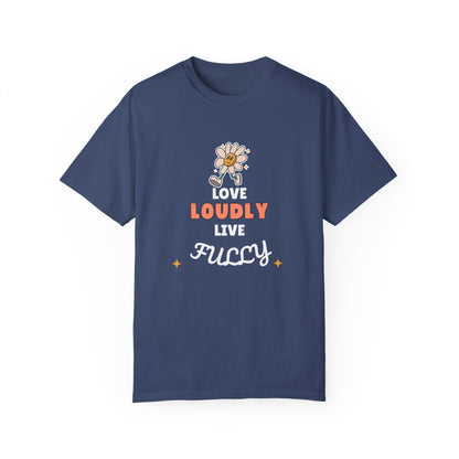 Love Loudly Unisex Garment-Dyed T-Shirt - Choose Love Always, Mansa