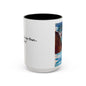 Colorful Mug for Coffee Lovers - 11, 15oz - Microwave & Dishwasher Safe