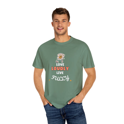 Love Loudly Unisex Garment-Dyed T-Shirt - Choose Love Always, Mansa