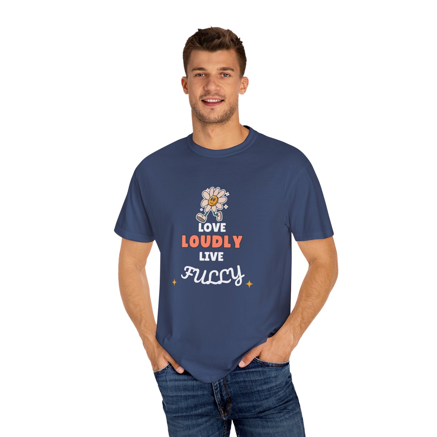 Love Loudly Unisex Garment-Dyed T-Shirt - Choose Love Always, Mansa