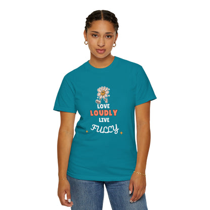Love Loudly Unisex Garment-Dyed T-Shirt - Choose Love Always, Mansa