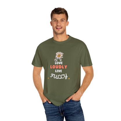 Love Loudly Unisex Garment-Dyed T-Shirt - Choose Love Always, Mansa