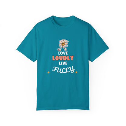 Love Loudly Unisex Garment-Dyed T-Shirt - Choose Love Always, Mansa